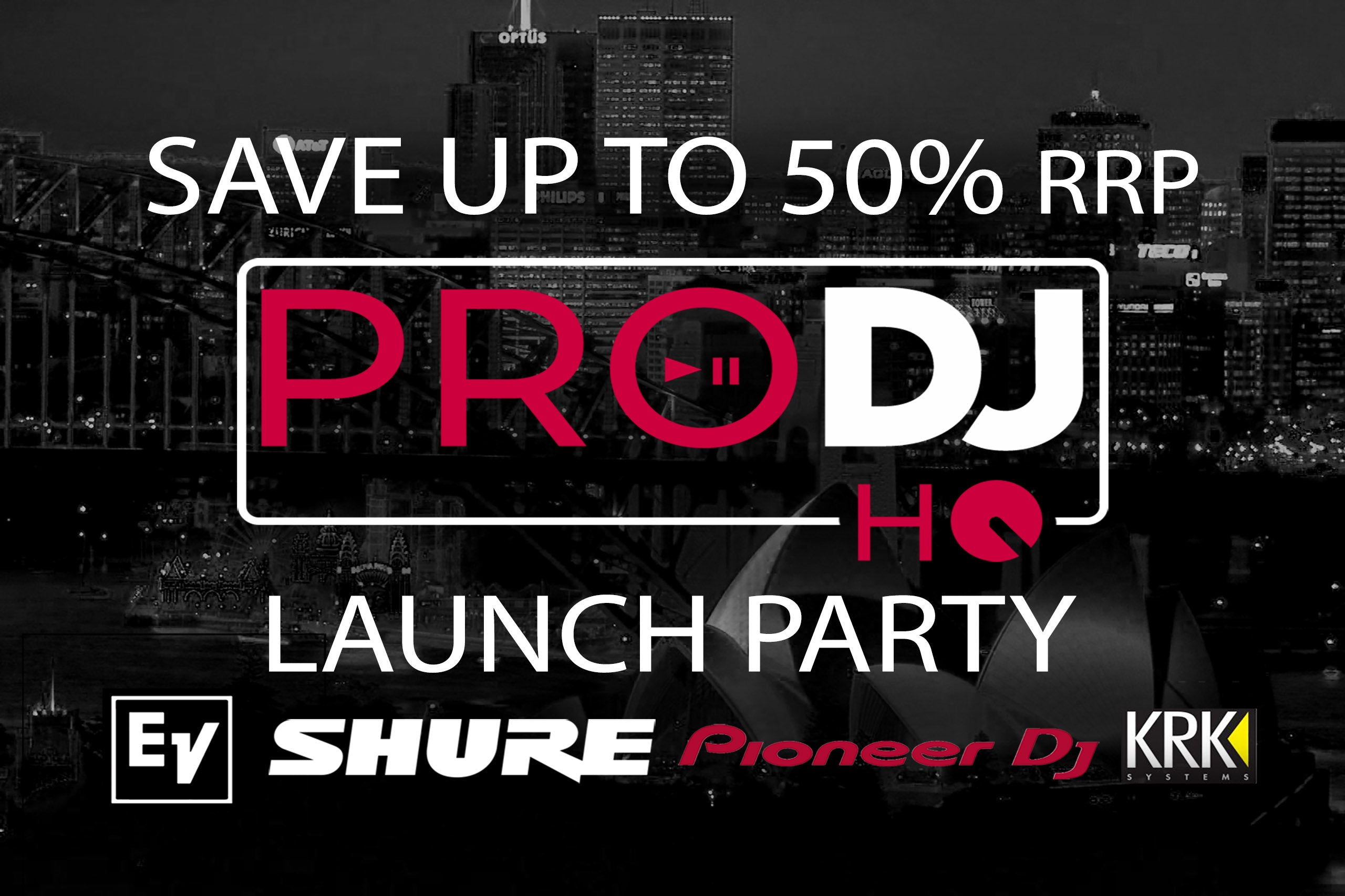 Pro DJ HQ Soft Launch Party - June 23'